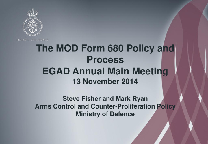 the mod form 680 policy and