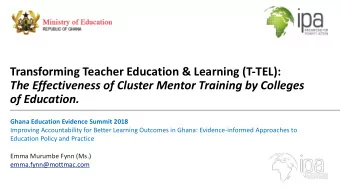 Transforming Teacher Education &amp; Learning (T-TEL):  The Effectiveness of Cluster Mentor