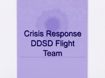 Crisis Response  DDSD Flight  Team  Where to start  Review Flight Team Vocabulary  Types of