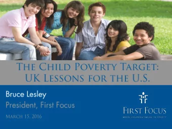 Child Poverty in the United States  Children are 64% more likely  to live in poverty than adults