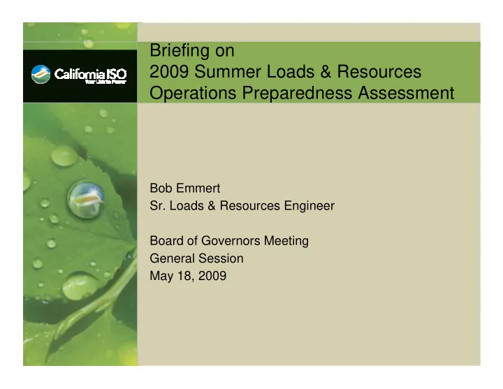 briefing on 2009 summer loads resources operations