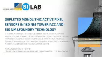 DEPLETED MONOLITHIC ACTIVE PIXEL  SENSORS IN 180 NM TOWERJAZZ AND  150 NM LFOUNDRY TECHNOLOGY M.