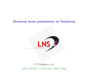 Deuteron beam polarimetry at Nuclotron  V.P.Ladygin et al.  talk at PST05, 15 November 2005, Tokyo