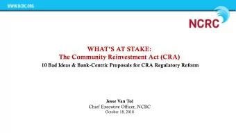 The Community Reinvestment Act (CRA)  10 Bad Ideas &amp; Bank-Centric Proposals for CRA Regulatory