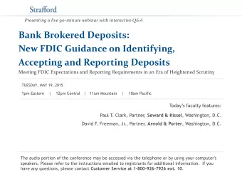 Bank Brokered Deposits:  New FDIC Guidance on Identifying,  Accepting and Reporting Deposits