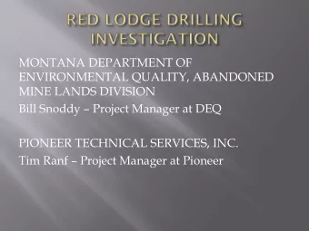 MONTANA DEPARTMENT OF  ENVIRONMENTAL QUALITY, ABANDONED  MINE LANDS DIVISION Bill Snoddy