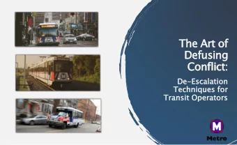 The Art of  Defusing  Conflict:  De  De-Esc  Escal  alat  ation  ion  Techni  niqu  ques  es for