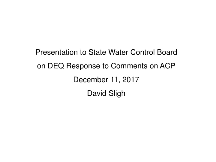presentation to state water control board on deq response