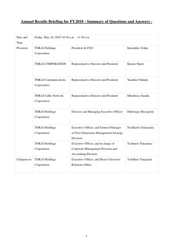 Annual Results Briefing for FY2018 - Summary of Questions and Answers -  Date and  Friday, May 10,