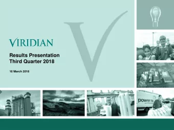 Results Presentation  Third Quarter 2018  16 March 2018  Forward looking statements  This