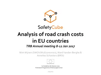 in EU countries  TRB Annual meeting 8-12 Jan 2017  Wim Wijnen (SWOV/W2Economics), Ward Vanden