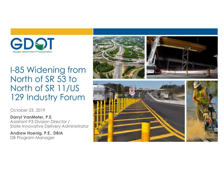i 85 widening from north of sr 53 to north of sr 11 us