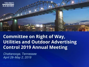 Committee on Right of Way,  Utilities and Outdoor Advertising  Control 2019 Annual Meeting