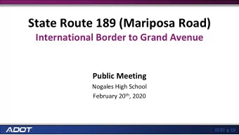 State Route 189 (Mariposa Road)  International Border to Grand Avenue  Public Meeting  Nogales High