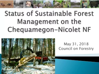 May 31, 2018  Council on Forestry  Ch  Chequa  quameg  megon-Ni  Nicol  colet  et Na  Natio  iona