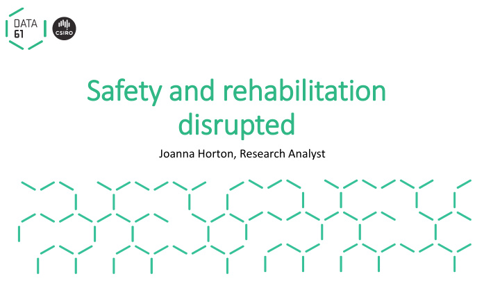 safety a y and r rehab abilitation on disru rupted