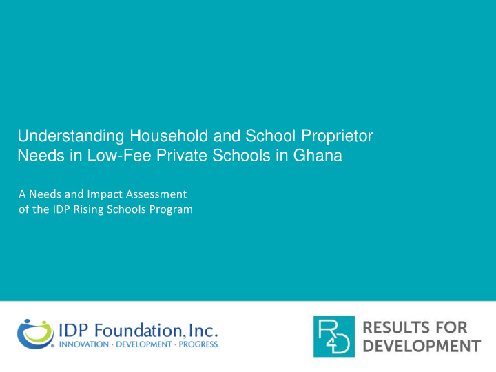 understanding household and school proprietor needs in