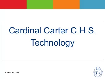 Cardinal Carter C.H.S.  Technology  November 2019  image goes here  Grade 9  Technology Courses