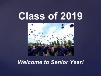 Class of 2019  Welcome to Senior Year!  ORHS College and Career  Planning Overview  Importance