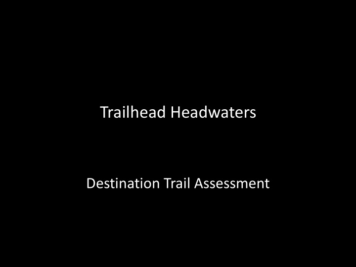 trailhead headwaters