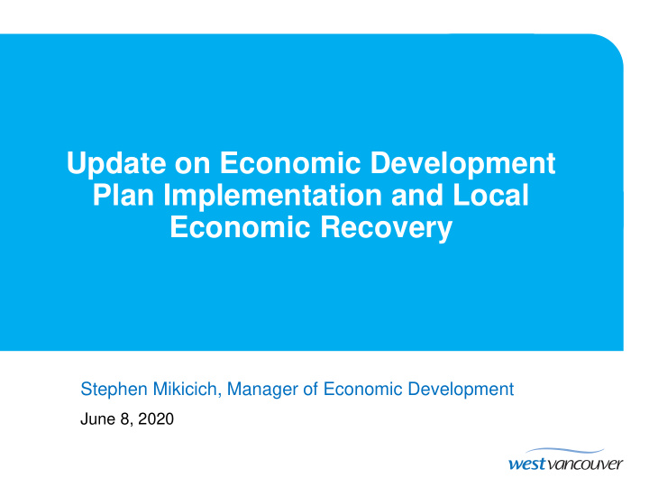 update on economic development plan implementation and
