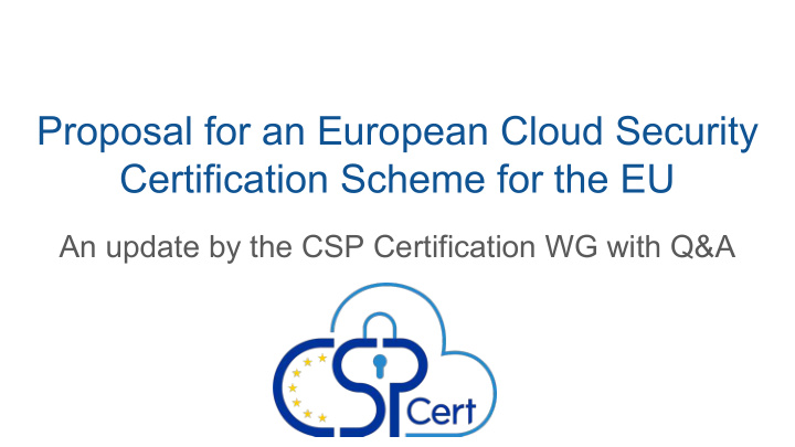 proposal for an european cloud security certification