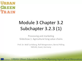 Module 3 Chapter 3.2  Subchapter 3.2.3 (1)  Processing and marketing  Slideshow 1: Agricultural