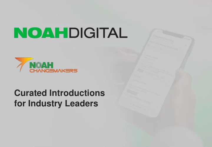 curated introductions for industry leaders 10 years