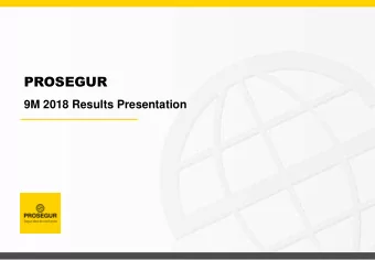 PROSEGUR  9M 2018 Results Presentation  1  Highlights of the Period  Reflecting mainly  8.1%  the