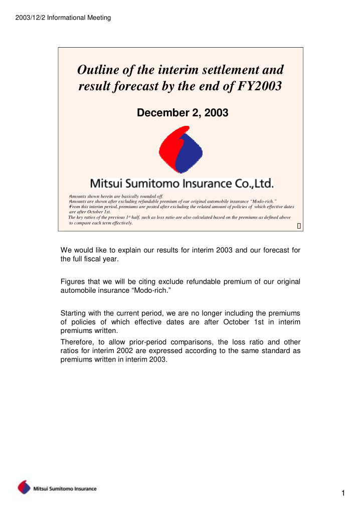 outline of the interim settlement and result forecast by