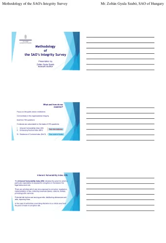 Mr. Zoltn Gyula Szab, SAO of Hungary  Methodology of the SAO's Integrity Survey  Methodology