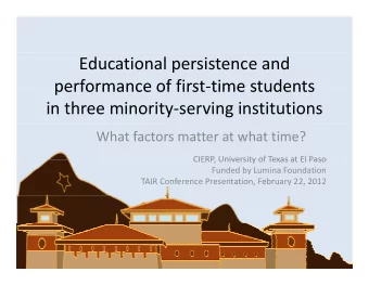 Educational persistence and performance of first  time students performance of first time