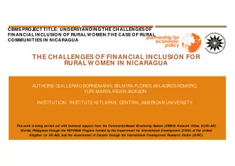 THE CHALLENGES OF FINANCIAL INCLUSION FOR  RURAL W OMEN IN NICARAGUA  AUTHORS: GUILLERMO BORNEMANN,