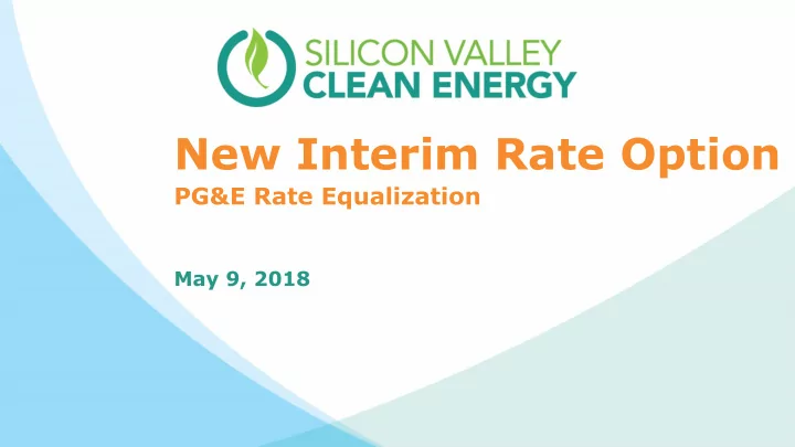 new interim rate option