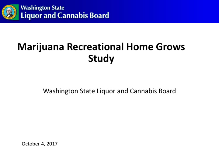 marijuana recreational home grows study