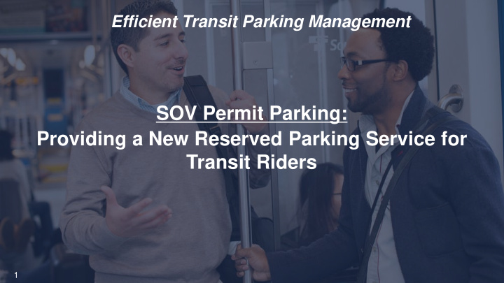 sov permit parking providing a new reserved parking