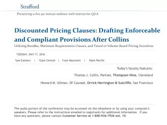 Discounted Pricing Clauses: Drafting Enforceable  and Compliant Provisions After Collins  Utilizing