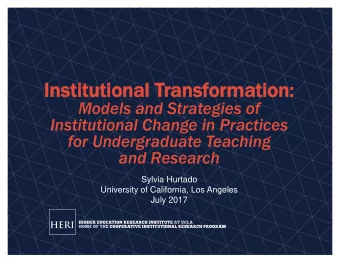 In  Institutional  titutional Tra  ransf  sforma  ormation:  tion:  Models and Strategies of