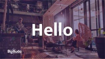 Hello  DESIGN.  DEVELOP.  MARKETING.  BIGBUDA  We combine strategy and creative  thinking with a