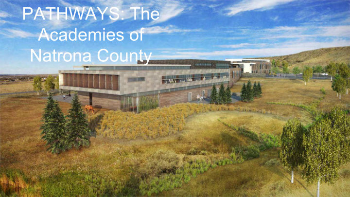 pathways the academies of natrona county