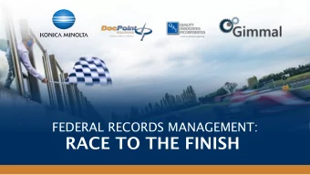 RACE TO THE FINISH  25+ years as record management and document conversion  organization digitizing