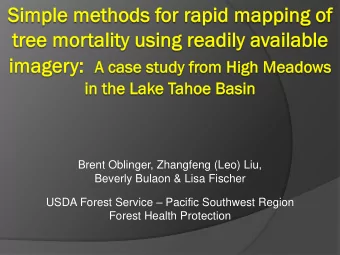 Brent Oblinger, Zhangfeng (Leo) Liu,  Beverly Bulaon &amp; Lisa Fischer USDA Forest Service