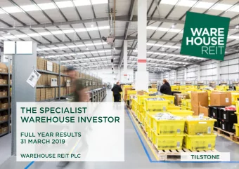 THE SPECIALIST  WAREHOUSE INVESTOR  FULL YEAR RESULTS  31 MARCH 2019  WAREHOUSE REIT PLC  Full Year