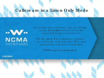 Calle r  s ar  e  in a L  iste n Only Mode  Ac c e ss the  te le c o nfe re nc e  line  b y c lic