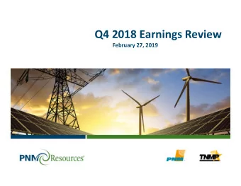 Q4 2018 Earnings Review  February 27, 2019  Safe Harbor Statement  Statements made in this