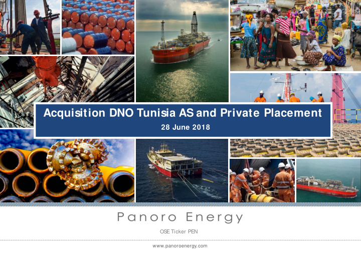 acquisition dno tunisia as and private placement