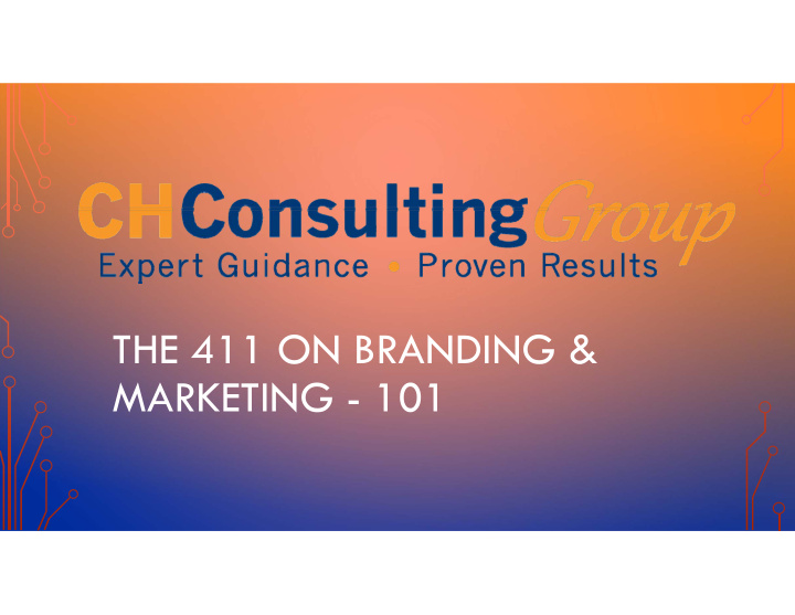 the 411 on branding marketing 101 who what why