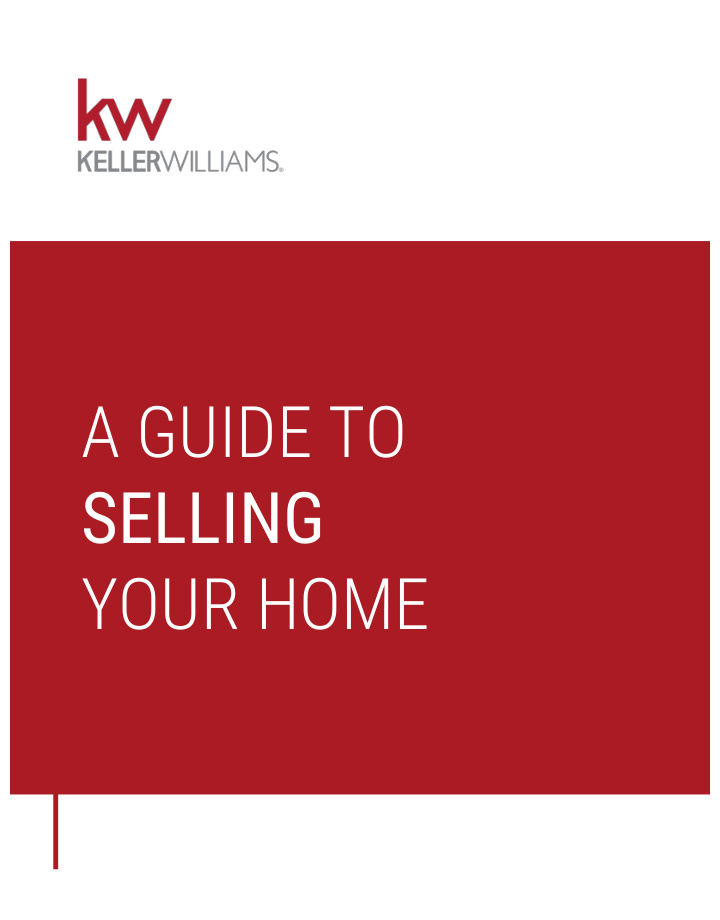 a guide to selling your home a guide to selling your home