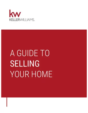 A GUIDE TO  SELLING  YOUR HOME A GUIDE TO SELLING YOUR HOME  It's All About You  Our real estate