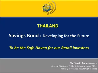 Before and during the Crisis - Savings Bond objective is the instrument for retail investors -